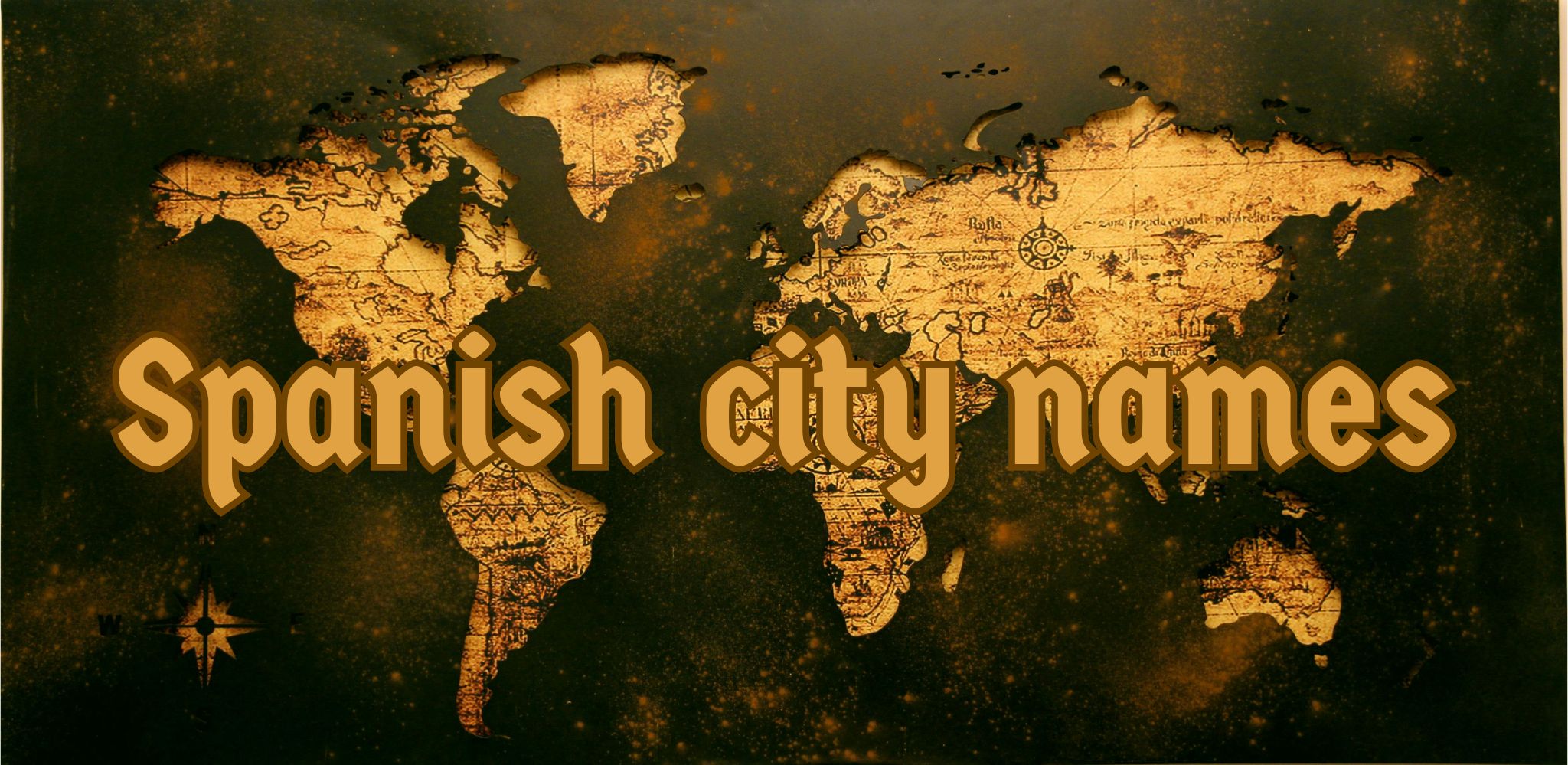 Spanish City Names: Spanish place names in the US and globally