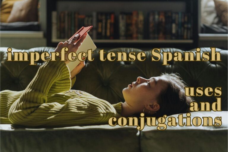 Spanish Imperfect Tense Easy Guide For Beginners