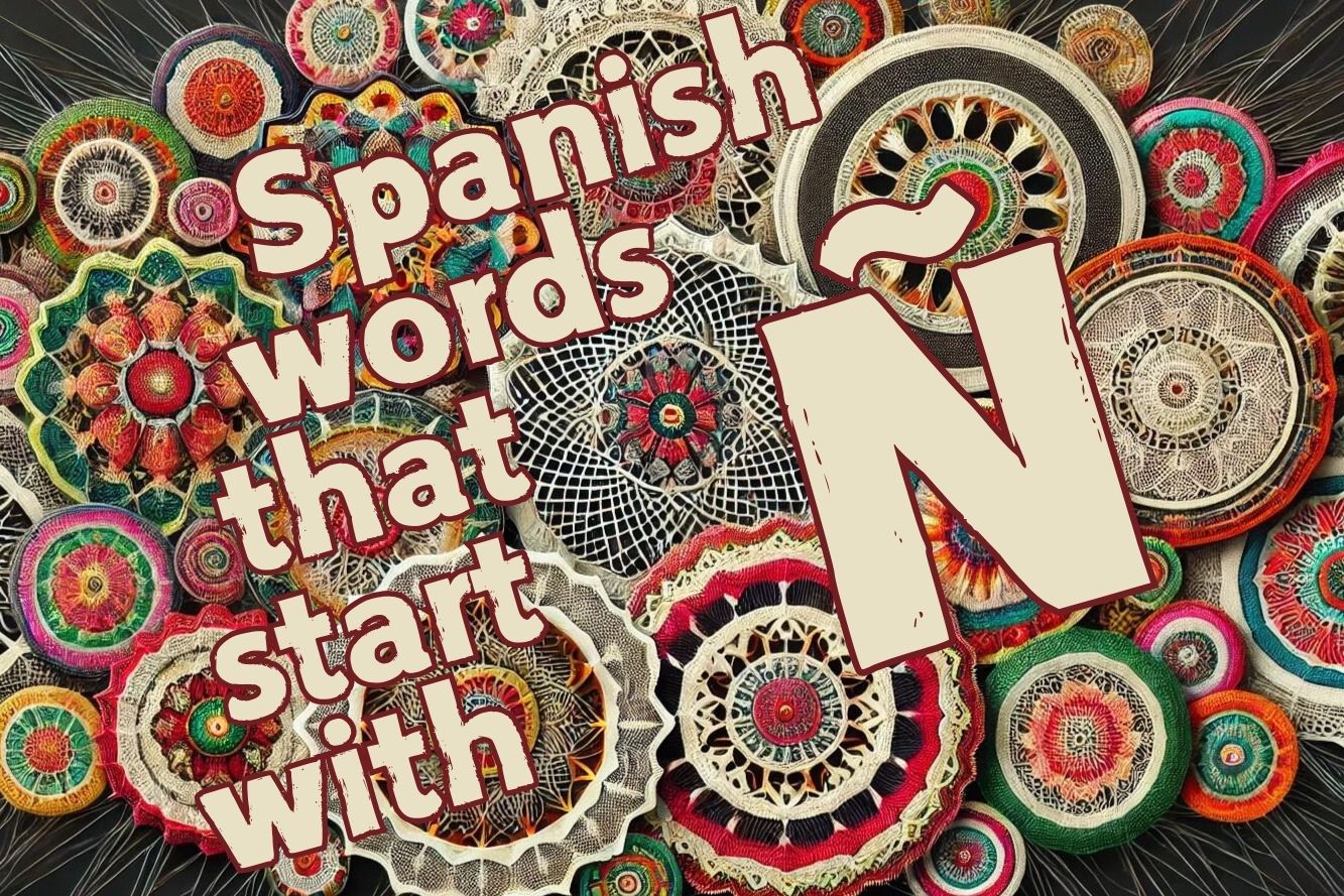 Spanish words that start with Ñ